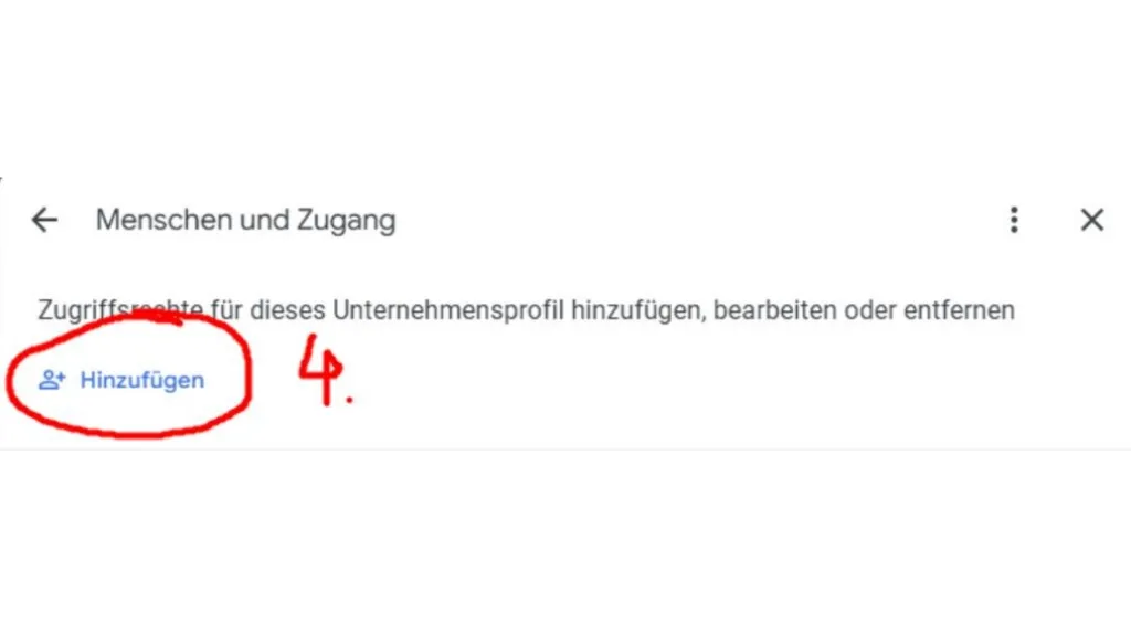 Google-Unternehmensprofil Bereich Menschen und Zugang mit markierter Schaltfläche Hinzufügen